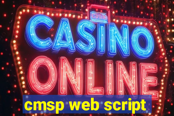 cmsp web script